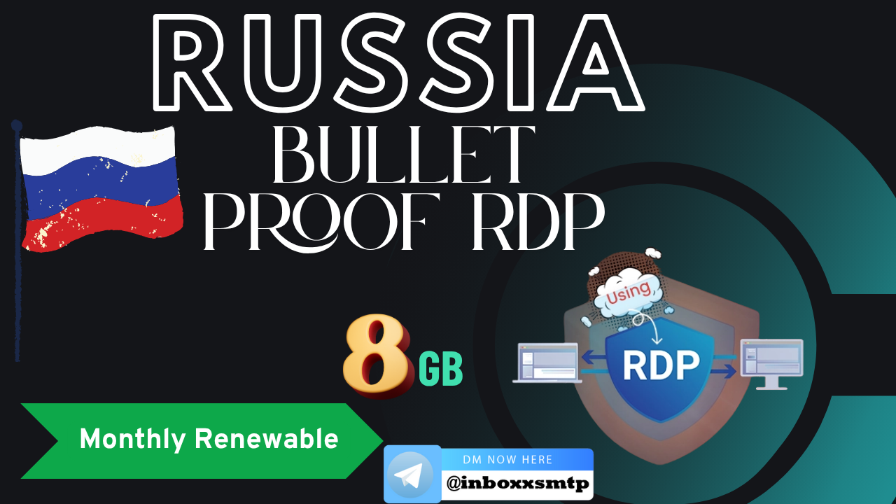HACKED Russia 8GB RDP| BULLETPROOF