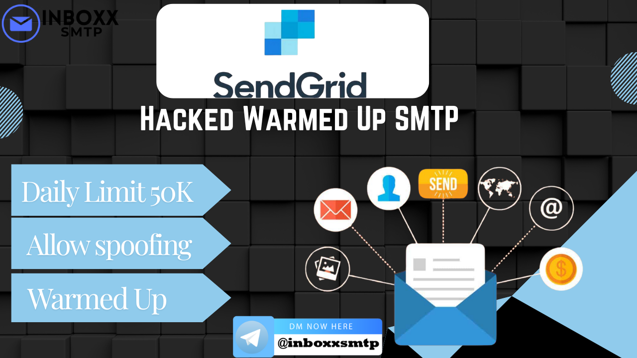 HACKED SendGrid SMTP – Trusted Global Email Delivery | 50K LIMIT